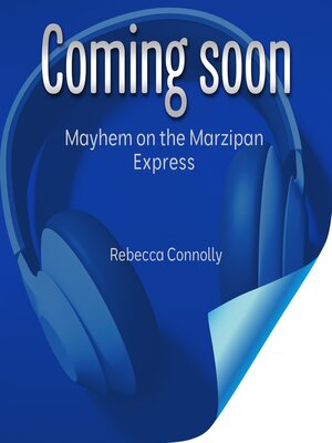 cover image of Mayhem on the Marzipan Express
